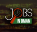 Jobs in Muscat Oman