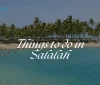 Things to do in Salalah