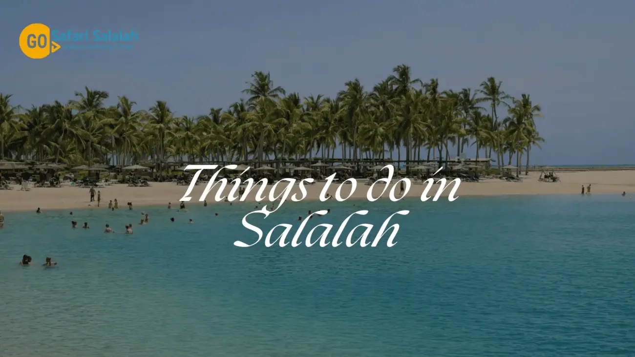 Things to do in Salalah