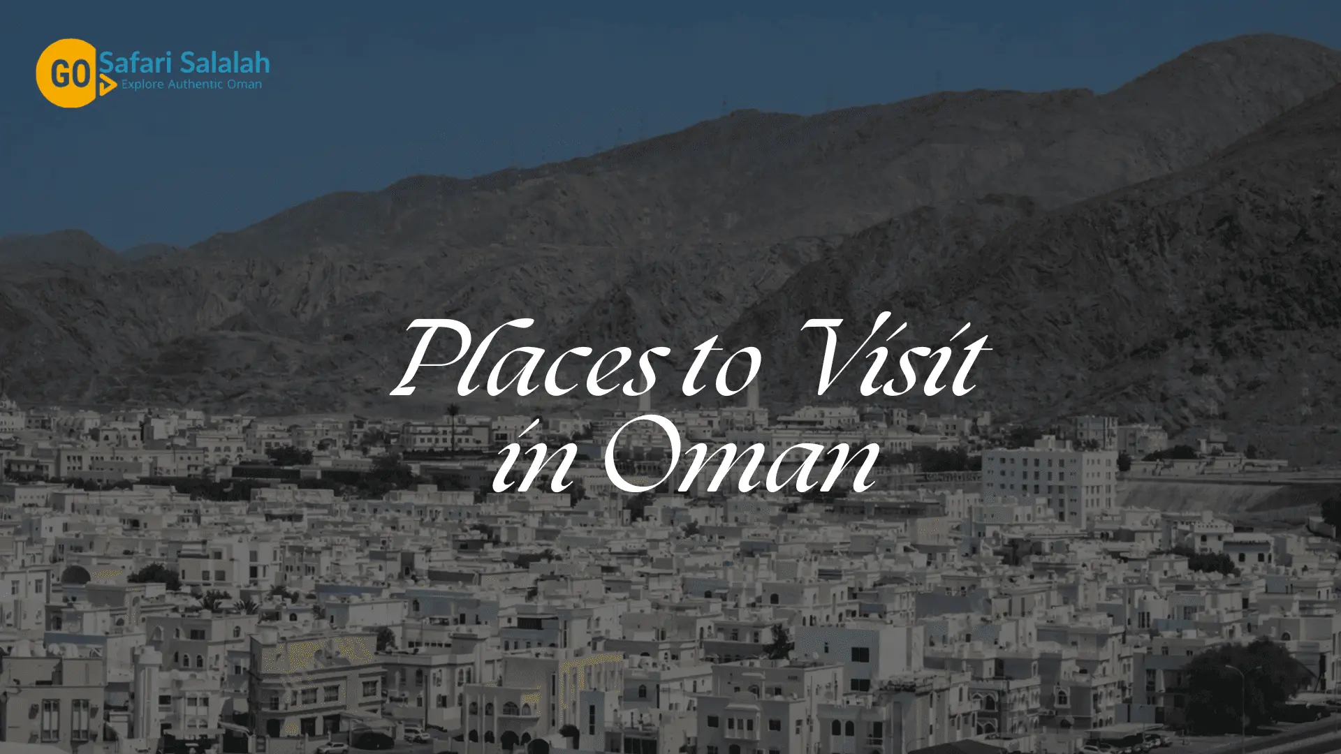 places to visit in oman