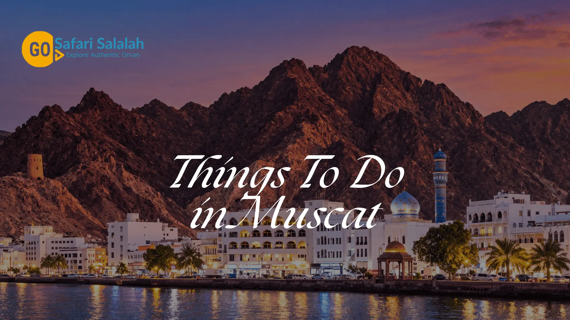 Things to do in Oman