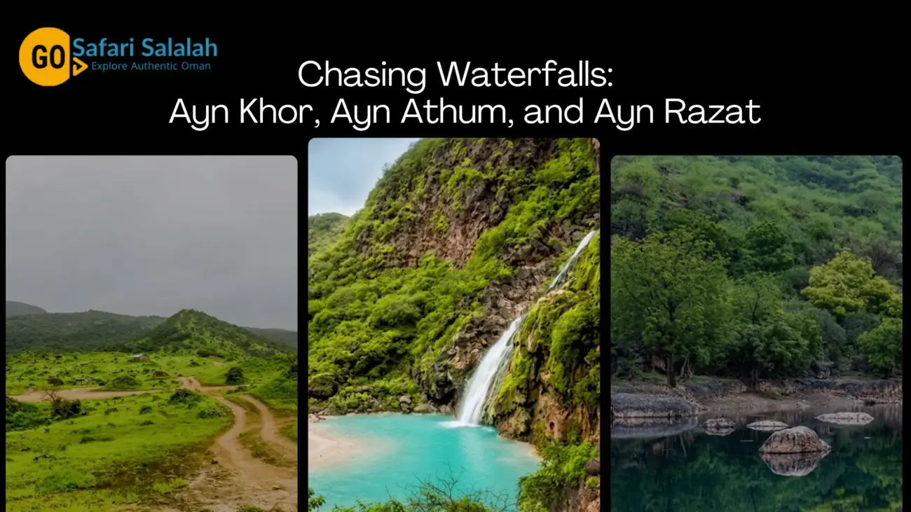 Chasing Waterfalls Ayn Athum, Ayn Khor, and Ayn Razat
